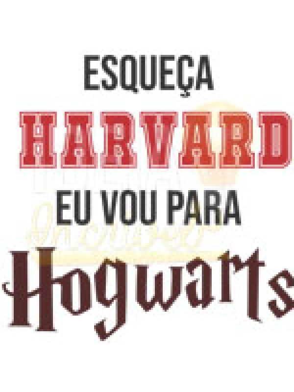 Body Bebê Infantil Esqueça Harvard Eu Vou Para Hogwarts (Modelo 2) - Harry Potter